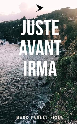 Juste avant Irma (EBook)